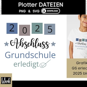 Decir que la escuela primaria terminó en 2025 con azul para niños gráfico SVG, imagen termoadhesiva, archivo de trazador para Cricut Silhouette, descargar gráfico PNG