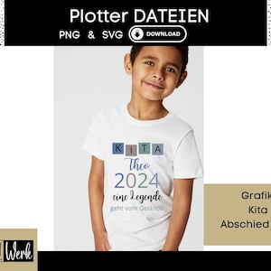 Spruch Kita Kindergarten Abschied 2024 Grafik SVG, Plotter Datei Vatertag für Cricut Silhouette, Download Grafik PNG Erzieher Schulkind