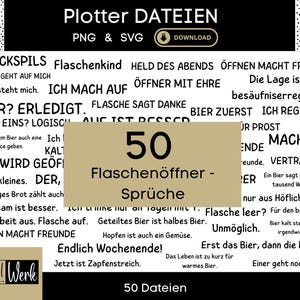 Op de afbeelding: Een digitaal ontwerp met de tekst "Plotter DATEIEN" en "PNG & SVG" en een downloadknop. De afbeelding bevat Duitse zinnen over bier en flesopeners, met "50 Flaschenöffner - Sprüche" in het midden.