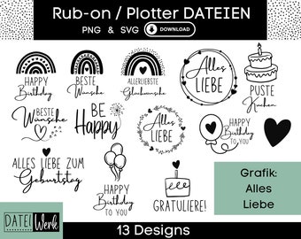 May include: A collection of 13 black and white designs for rub-on transfers or plotter files. Designs include rainbows, hearts, balloons, and text such as "Happy Birthday", "Alles Liebe", and "Be Happy". The image also includes the text "PNG & SVG DOWNLOAD".
