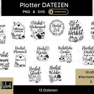 May include: A collection of 13 black and white fall-themed SVG and PNG files. The designs include pumpkins, mushrooms, houses, and text such as "Hello Autumn" and "Autumn Love". The image also includes the text "Plotter DATEIEN" and "DATEI Werk".