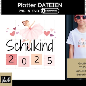 Spruch Schulkind Grundschule Schule Ballerina 2025 mit rosa für Mädchen Grafik SVG, Bügelbild, Plotterdatei, Download Grafik PNG