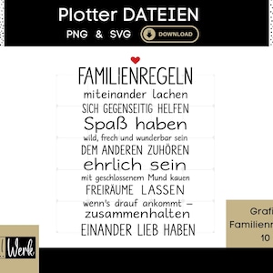 May include: A white graphic with black text that reads "FAMILIENREGELN" and other German phrases. The graphic includes a red heart and is labeled "Plotter DATEIEN" with "PNG & SVG" and a download button.