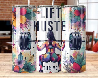 Lift Hustle Thrive Tumbler Wrap: Fitness Motivation (Digital Download)