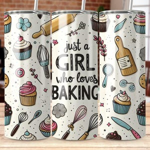 Just a Girl Who Loves Baking Illustration, Tumbler Wrap Design PNG, Cupcake and Baking Utensils Digital Download