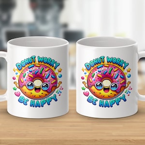 Tazza carina con ciambella &quot;Preoccupazione, sii felice&quot;, tazza da caffè con ciambella colorata, utensili da cucina con citazione motivazionale divertente