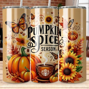 Pumpkin Spice Season Tumbler Wrap Digital Download Instant PNG Fall Coffee Cup Wrap Autumn Butterflies Sunflowers