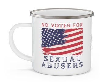 Enamel MUG ~ Political Statement Gift for CAMPING Anti-Trump Gift for Liberal 2024 Political Rights Activist Feminist Gift for 2024 Election