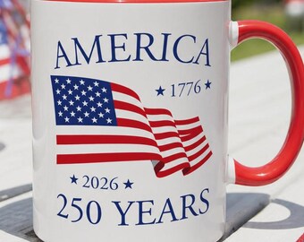 America 250 Years Flag Mug | 1776 2026 Anniversary Coffee Mug