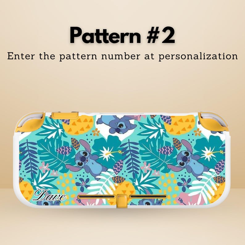 May include: A white and yellow Nintendo Switch Lite case featuring a teal background with a pattern of blue Stitch characters, pineapples, and tropical leaves. The text "Pattern #2" and "Enter the pattern number at personalization" are displayed.
