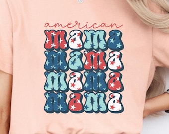 American Mama 4th of July T-Shirt