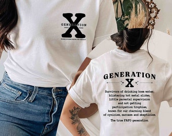 Generation X T-Shirt: Raised on Hose Water, Sarcastic Gen X Tee