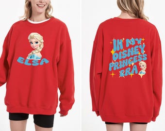 Disney Elsa Princess Sweatshirt, Frozen Elsa Shirt, In My Disney Princess Era, Elsa Trip Shirt, Disney Trip Tees,Disney Elsa Princess Shirt