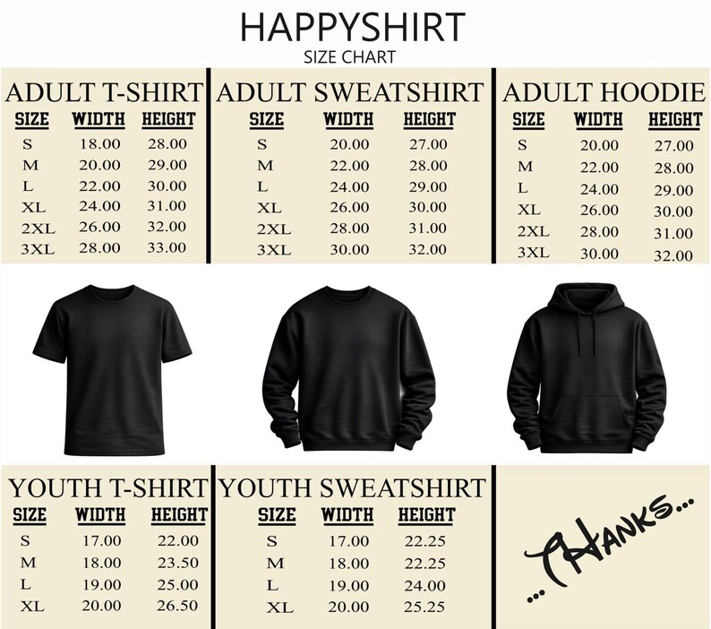 May include: A size chart for HAPPYSHIRT apparel featuring tables for adult and youth t-shirts, sweatshirts, and hoodies. The chart lists sizes from S to 3XL with corresponding width and height measurements in inches for each garment type.