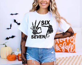 6 7 Meme Shirt, Funny Skeleton Hands Tee, Halloween Shirt, Trendy Shirt, Six Seven shirt,Funny Halloween Tee, Gift for Him, Gift for Her