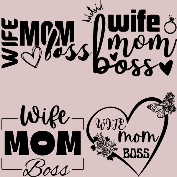 Mom Wife Boss SVG PNG PDF, Hot Topic, Mom Vibes Svg, Mom Life Svg, Mom Mode Svg, Designs For Mom, Mom Shirt Svg, Trending svg file