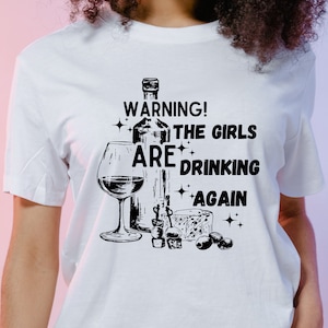 Warning! The Girls Are Drinking Again SVG, Funny Quote Mug Svg, Girls Are Drinking Cut Files, Cricut, Png, Svg