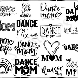 May include: A collection of black and white dance-themed SVG cut files. The designs include phrases like "Dance Mom", "Dance Mom Vibes", "Dancer", and "Love to Dance".