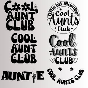 Official member cool aunts club svg, Aunt svg, Cool Aunts Club SVG bundle, Best aunt ever svg, Aunt To Be Svg, Cricut & Silhouette file