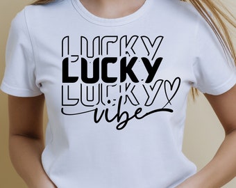 Lucky Vibes Svg, St, Patricks Day Svg Png Cut File for Cricut, Lucky Shamrock Svg, Good Luck Charm Svg, Feel Lucky Svg Shamrock