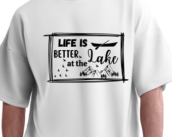 Life Is Better At The Lake SVG, Cut File, Life SVG, Lake Graphic, Cricut, Clip art, Fishing SVG, Fisherman Dad, Instant Download