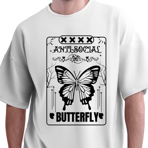 Antisocial Butterfly SVG, Mental Health Svg, Butterfly SVG, Self Love Svg, Funny svg, Women Designs, Woman svg, Cut File for Cricut