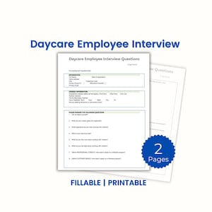 Puede incluir: Un documento imprimible blanco titulado "Daycare Employee Interview Questions" con secciones para información y preguntas. El documento está acompañado de una segunda página y una insignia azul que dice "2 Pages". Las palabras "FILLABLE | PRINTABLE" están en la parte inferior.