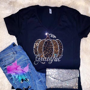 PLEASE READ DESCRIPTION Thanksgiving Fall Pumpkin Grateful Blessed Thankful Holiday Bling Crystallized T-Shirt High Quality Glass Crystals