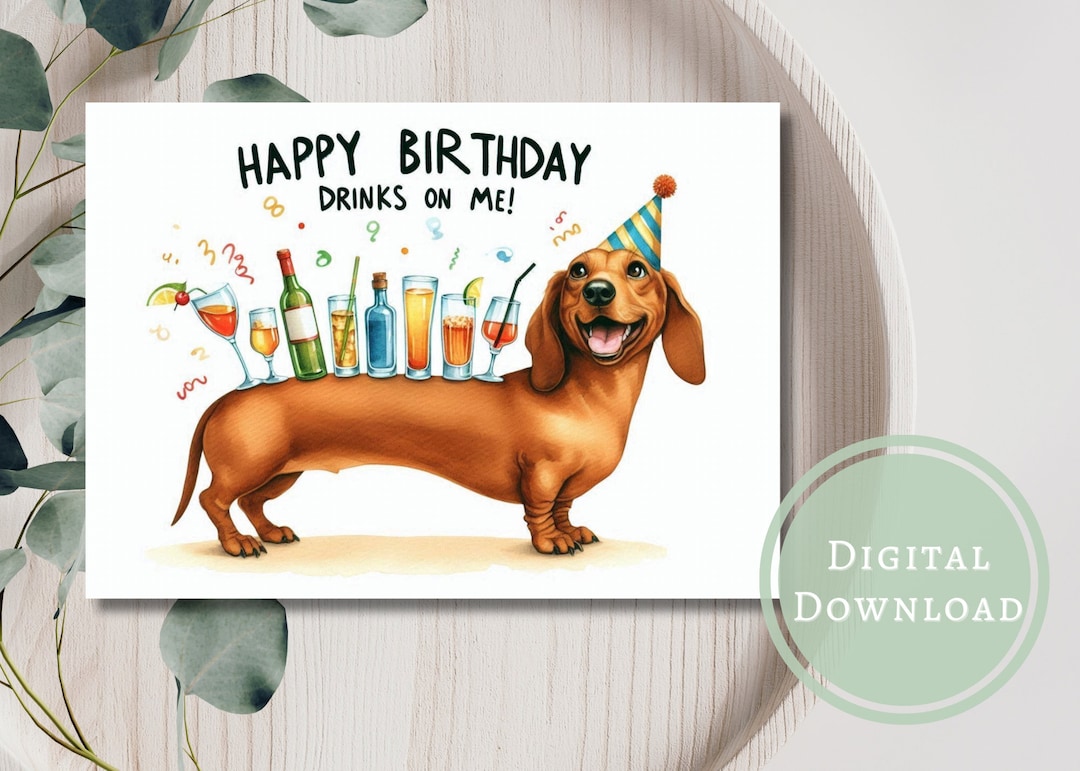 Funny Dachshund Birthday Card Digital Download Printable Greeting Gift ...