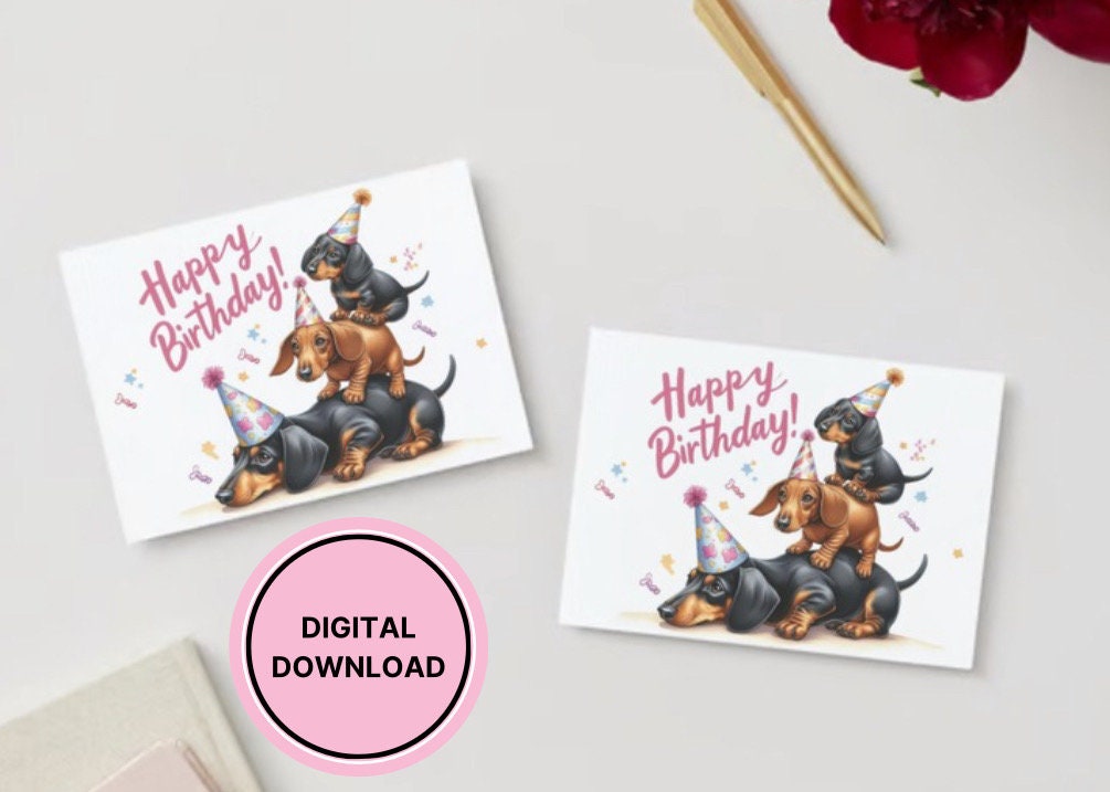 Cute Dachshund Birthday Card Printable Digital Downloaf Greeting Puppy ...