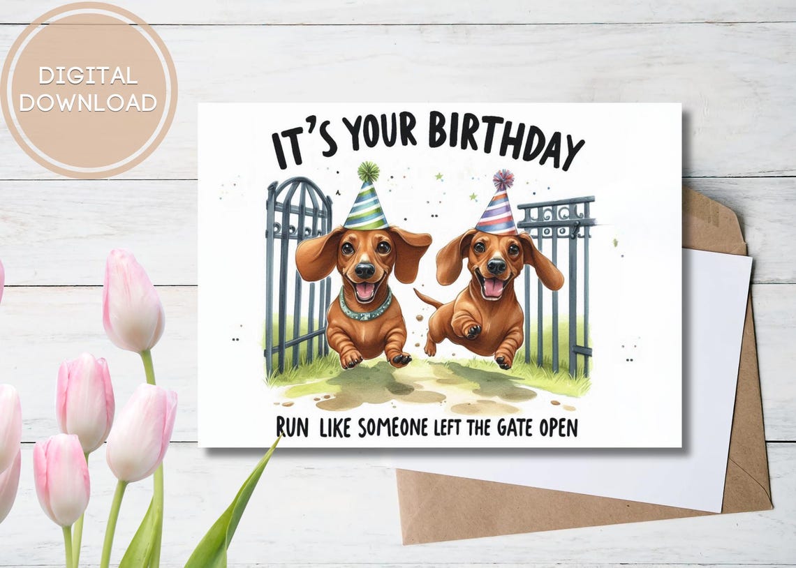 Funny Dachshund Birthday Card Silly Printable Digital Download Greeting ...