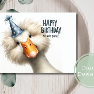 Silly Goose Birthday Card Funny Printable Digital Download Greeting Gift for Animal Lovers