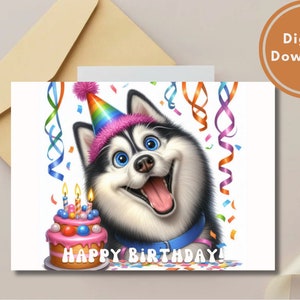 Carte d'anniversaire husky sibérien drôle imprimable en téléchargement numérique, cadeau de voeux pour les amoureux des chiens