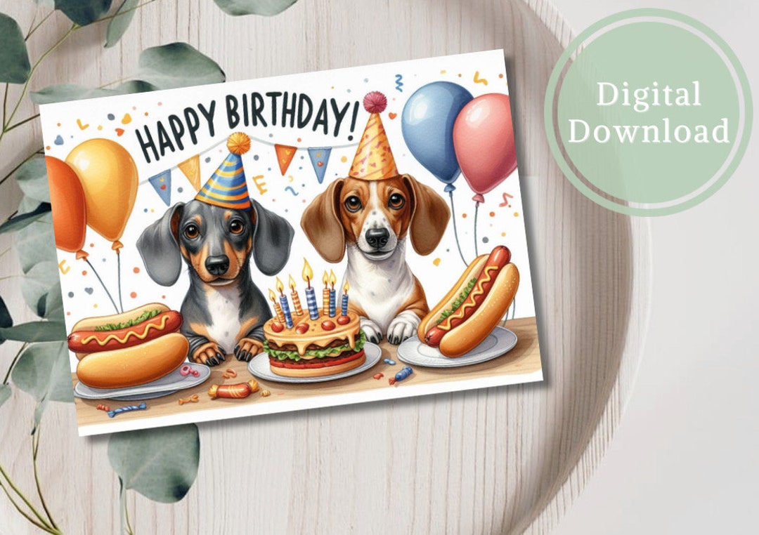Funny Dachshund Birthday Card Digital Download Dog Greeting Cards ...