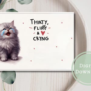 Divertente biglietto di auguri per il 30° compleanno, trentenne, stampabile, download digitale, regalo di auguri per gli amanti dei gatti