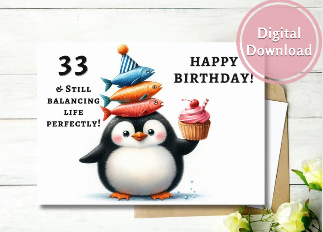 33rd Penguin Birthday Card Printable Digital Download Greeting Cute Gift for Thirty-three - Etsy for Free Printable Penguin Birthday Cards
