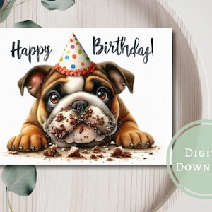 Carte d'anniversaire bouledogue idiote imprimable en téléchargement numérique, cadeau de voeux pour les amoureux des chiens