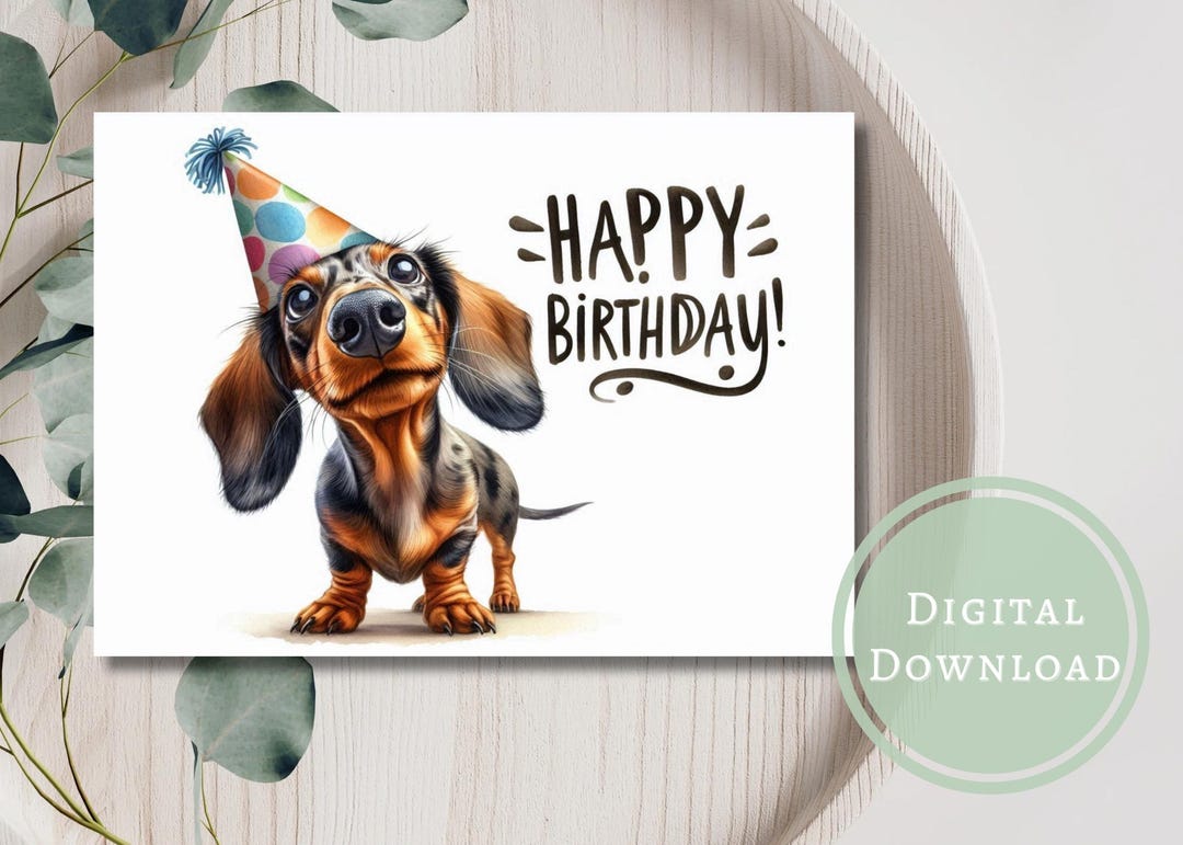Funny Dachshund Birthday Card Printable Digital Download Greeting Gift ...