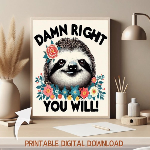 Funny Sloth Poster Print Digital Download Animal Printable Wall Art