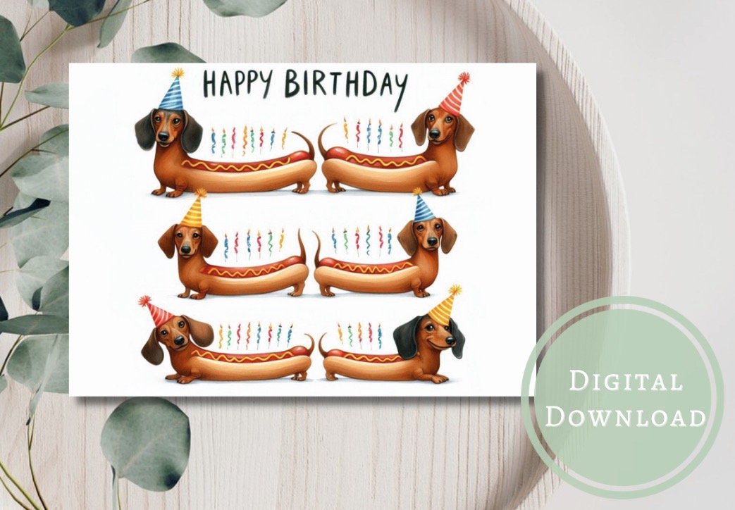 Dachshund Birthday Card Hotdog Printable Digital Download Greeting Gift ...