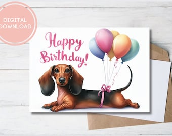 Funny Dachshund Birthday Card Digital Download Dog Greeting Cards Printable Gift Idea for Dog Lovers