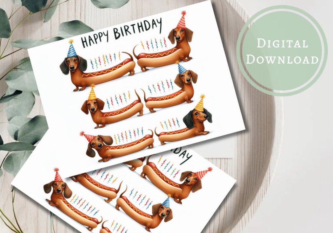Dachshund Birthday Card Hotdog Printable Digital Download Greeting Gift ...