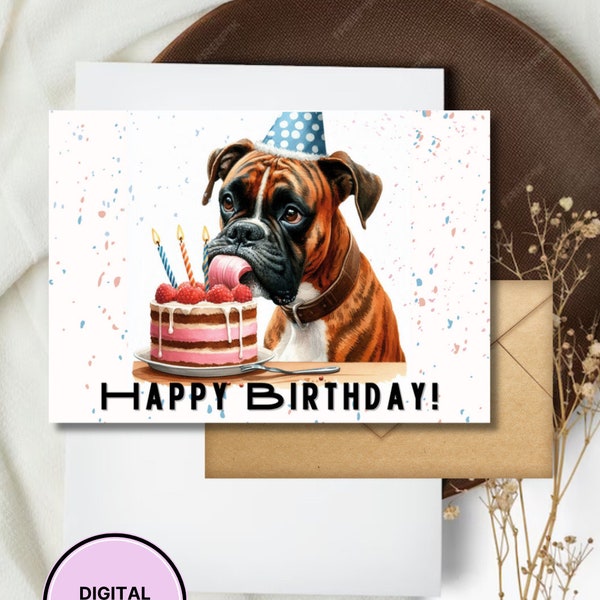 Boxer Puppy Birthday Card - Funny Digital Download Greeting Cards for Dog Lovers