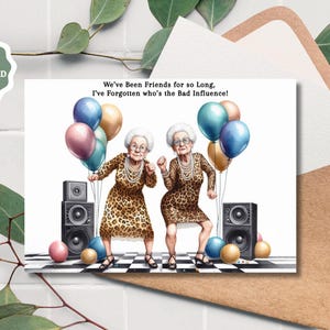 Hilarious Bad Influence Birthday Card Funny Printable Digital Download Greeting Gift for Her / for Friends