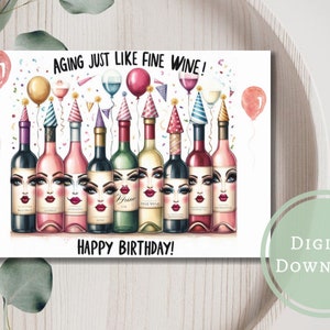 Funny Wine Birthday Card: Aging Like Fine Wine (Digital Download)