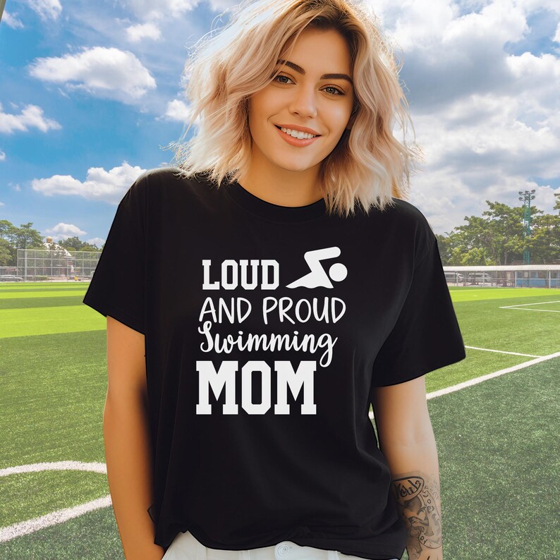 loud and proud swim mom proudful mom, trending sports game shirt, cute mom shirt, game day tee for mom, athletic mom shirt, loud and proud mom shirt, sports lover, proud mom shirt. sport hoodie sport sweatshirt sport t-shirt game day hoodie