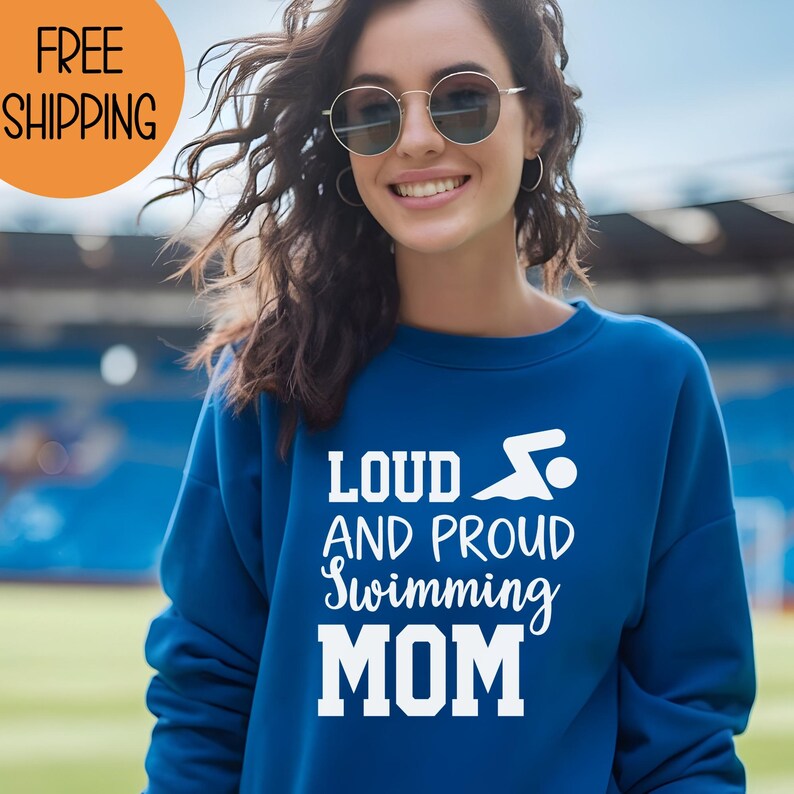 loud and proud swim mom proudful mom, trending sports game shirt, cute mom shirt, game day tee for mom, athletic mom shirt, loud and proud mom shirt, sports lover, proud mom shirt. sport hoodie sport sweatshirt sport t-shirt game day hoodie