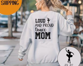 Dance Mom Shirt: Loud Proud Sports Game Day Tee, Hoodie, Sweatshirt
