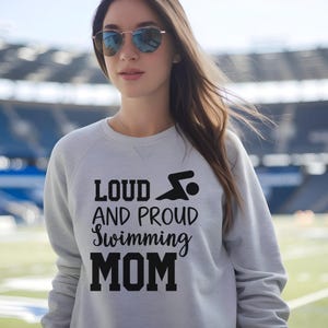 loud and proud swim mom proudful mom, trending sports game shirt, cute mom shirt, game day tee for mom, athletic mom shirt, loud and proud mom shirt, sports lover, proud mom shirt. sport hoodie sport sweatshirt sport t-shirt game day hoodie