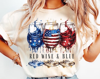 Red Wine and Blue PNG 4th of July Shirt Funny Wine Shirt American Flag PNG Sublimation Design 4th of July PNG Independence Day Usa Shirt Png